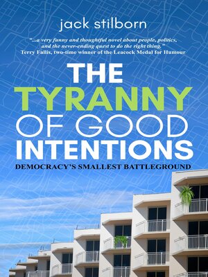 cover image of The Tyranny of Good Intentions